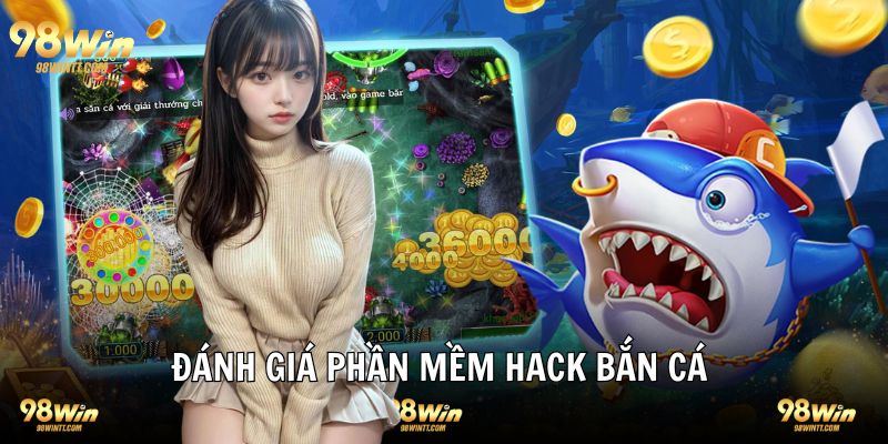 Đánh giá ưu nhược điểm tool hack game bắn cá